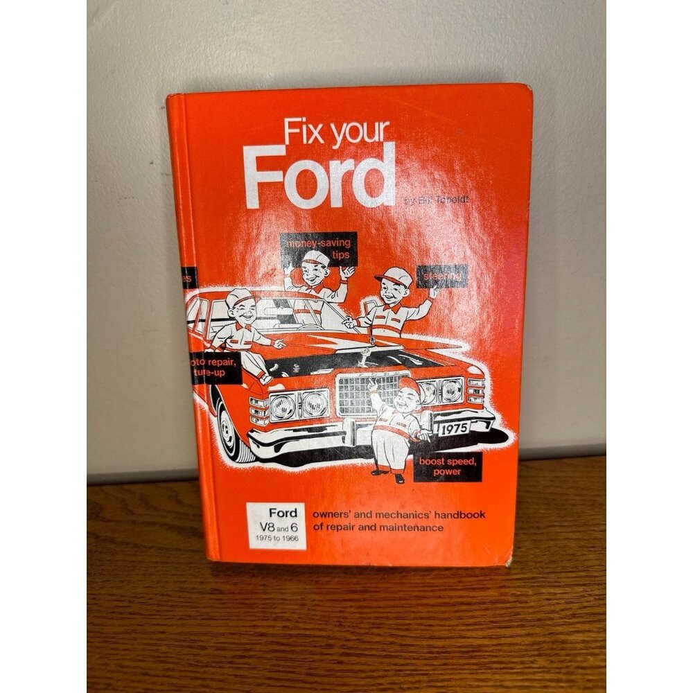 Fix Your Ford V8 & V6 1978 To 1968 Repair & Maintenance Handbook